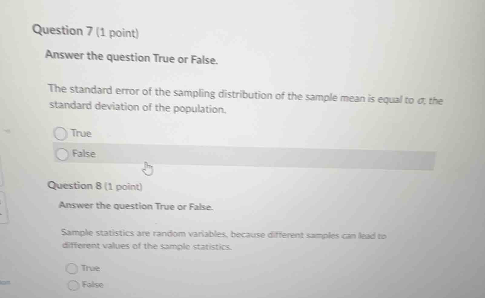 question 7 (1 point) answer the question true or false. the standard er…