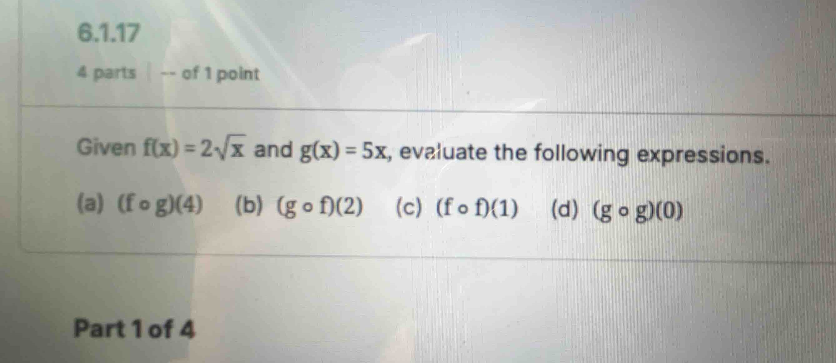 given \\(f(x) = 2\\sqrt{x}\\) and \\(g(x) = 5x\\), evaluate the followi…