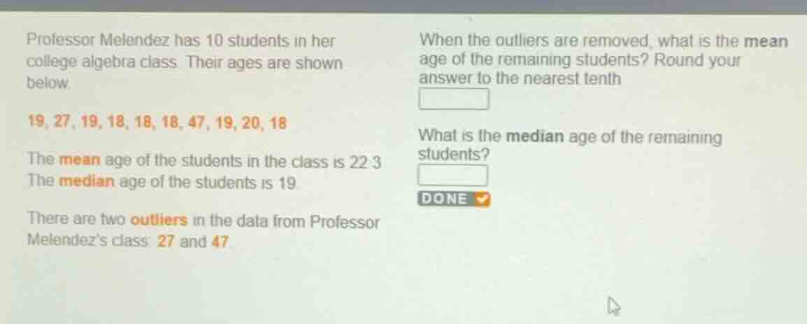 professor melendez has 10 students in her college algebra class. their …