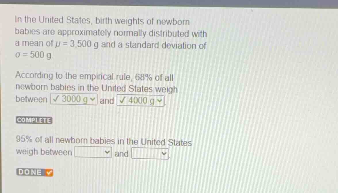 in the united states, birth weights of newborn babies are approximately…