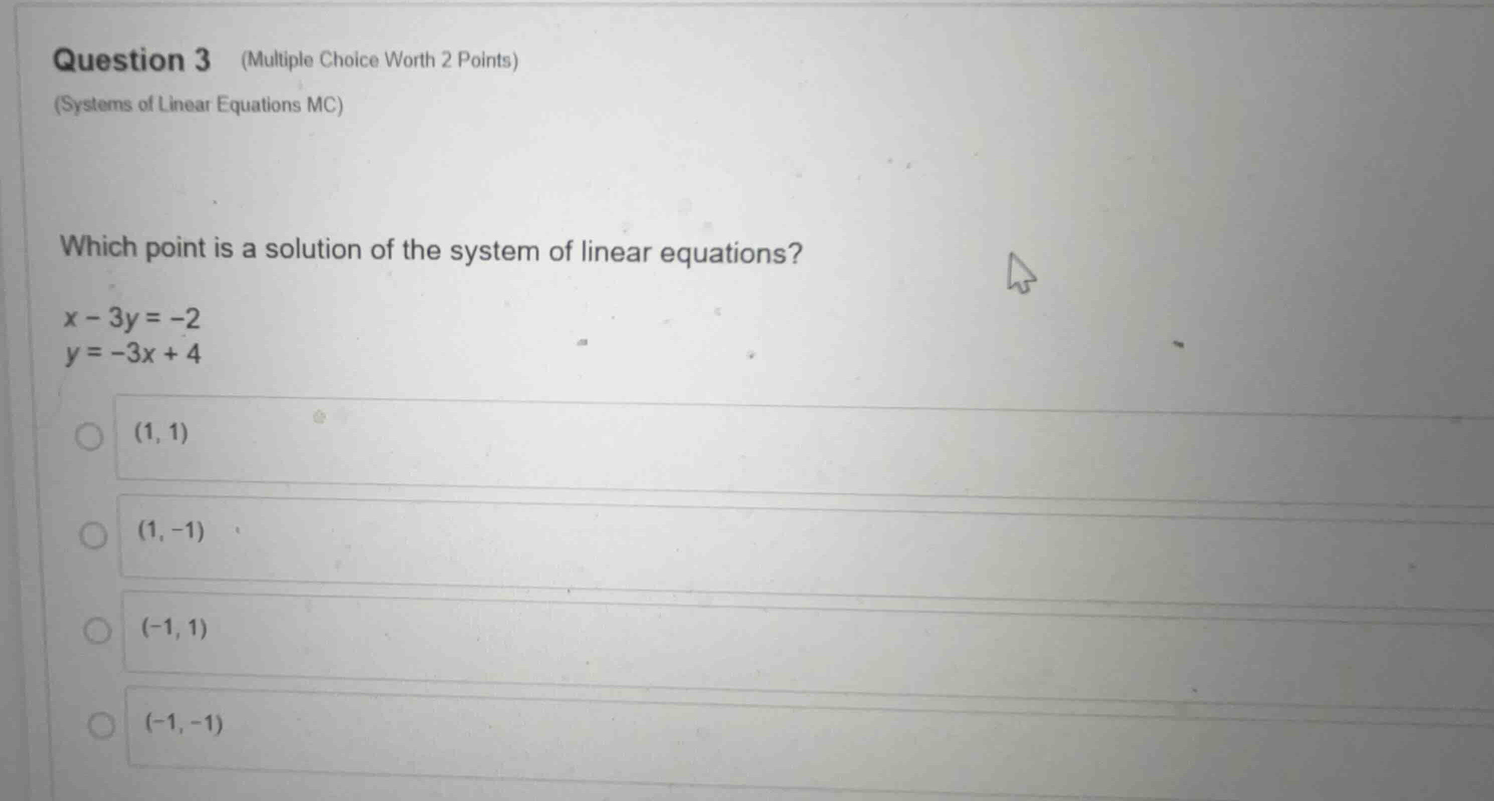 question 3 (multiple choice worth 2 points) (systems of linear equation…
