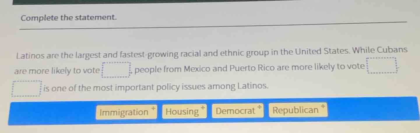 complete the statement. latinos are the largest and fastest-growing rac…