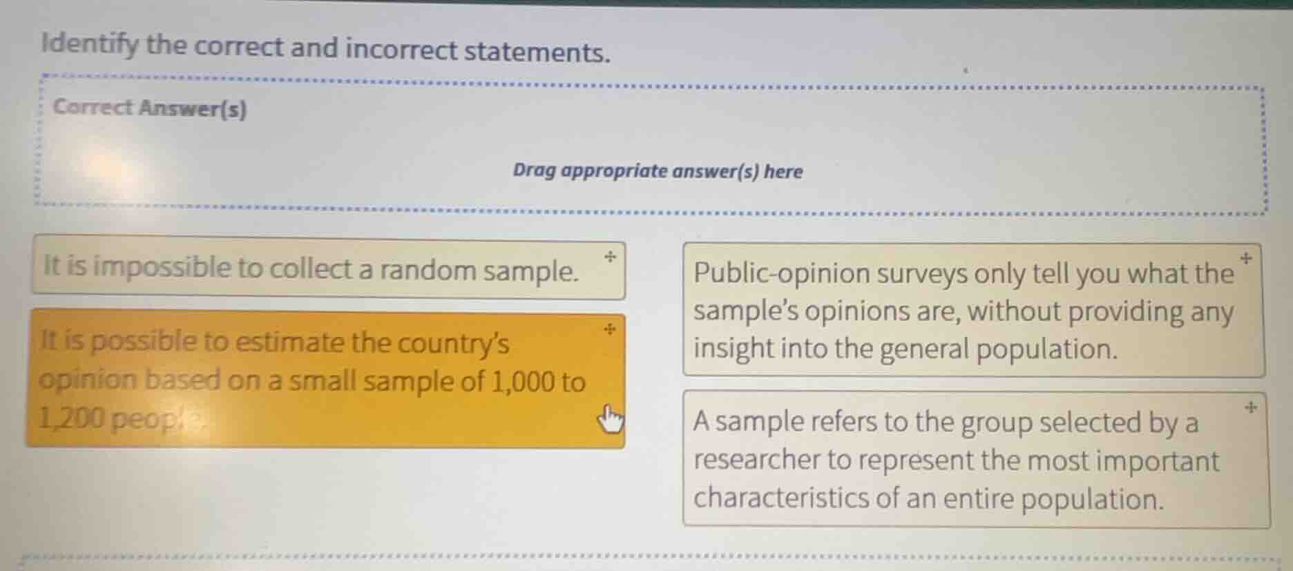 identify the correct and incorrect statements. correct answer(s) drag a…