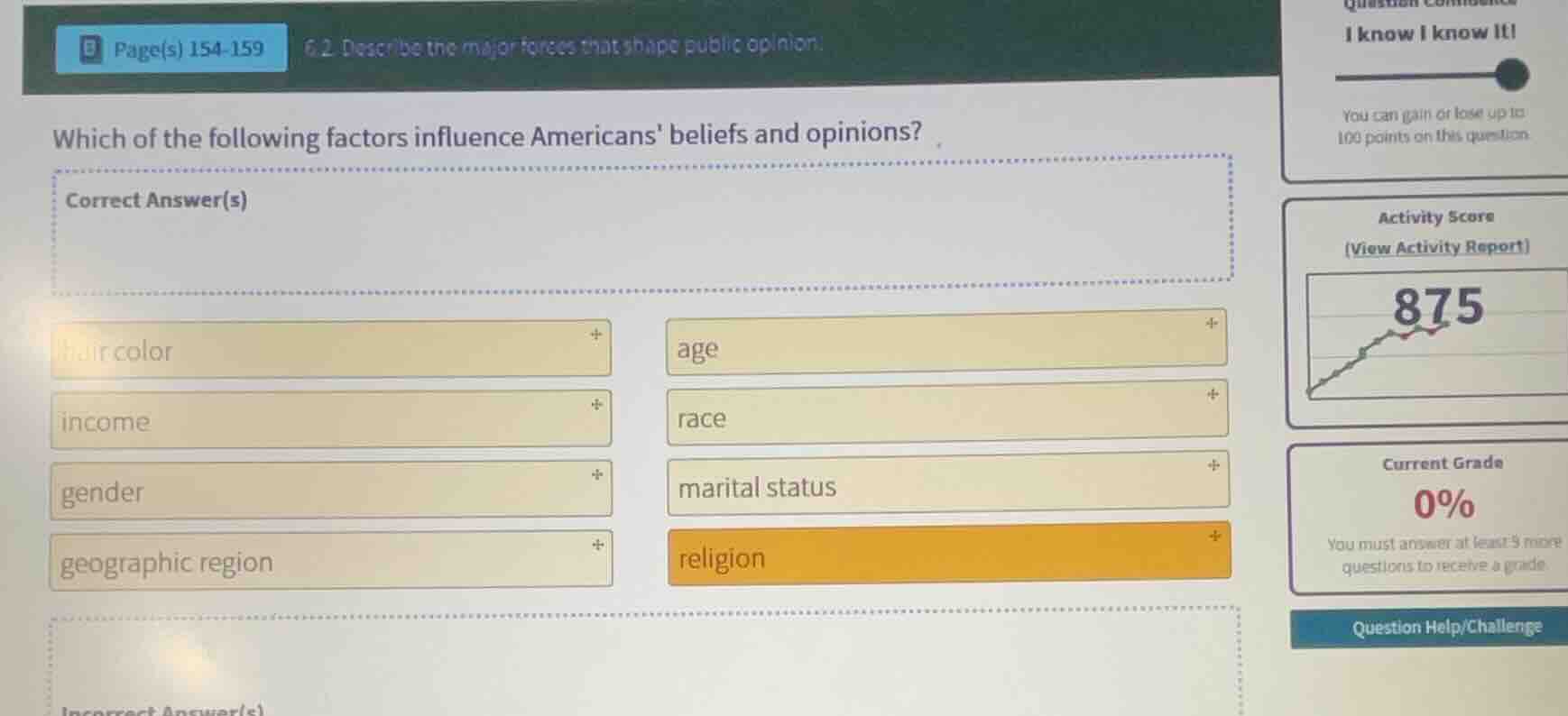 which of the following factors influence americans beliefs and opinions…