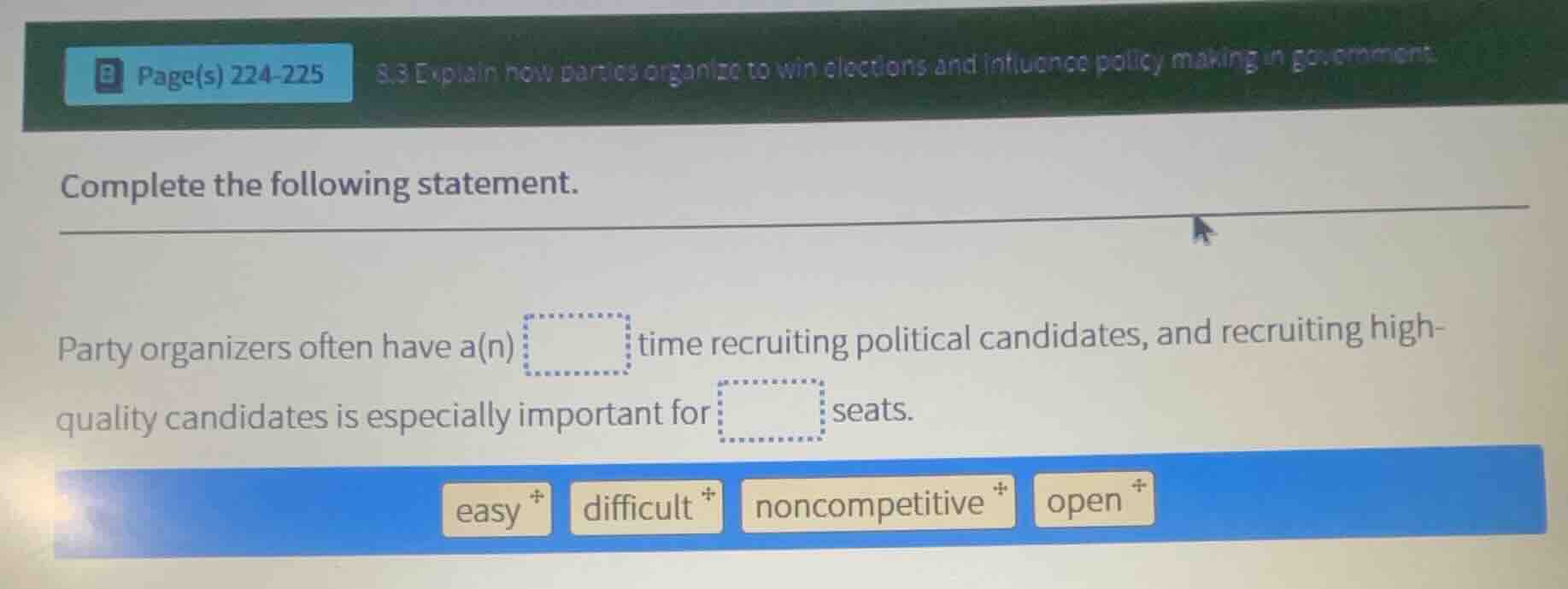 page(s) 224-225 8.3 explain how parties organize to win elections and i…