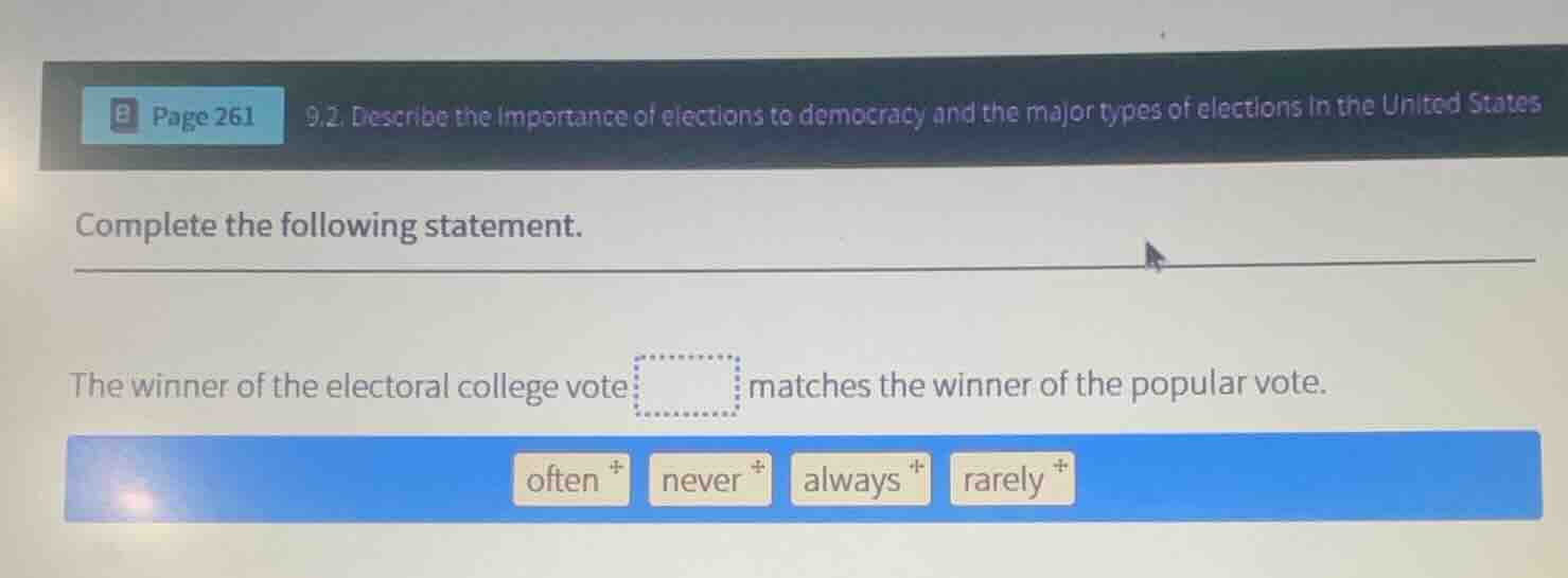 9.2. describe the importance of elections to democracy and the major ty…