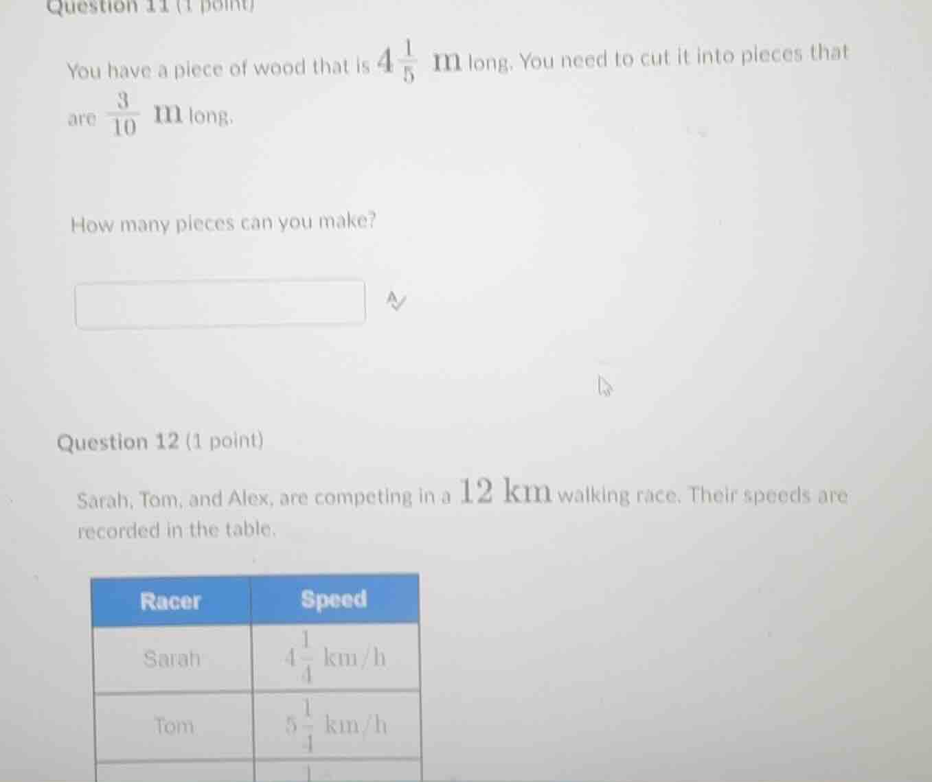 question 11 (1 point) you have a piece of wood that is \\(4\\frac{1}{5}…