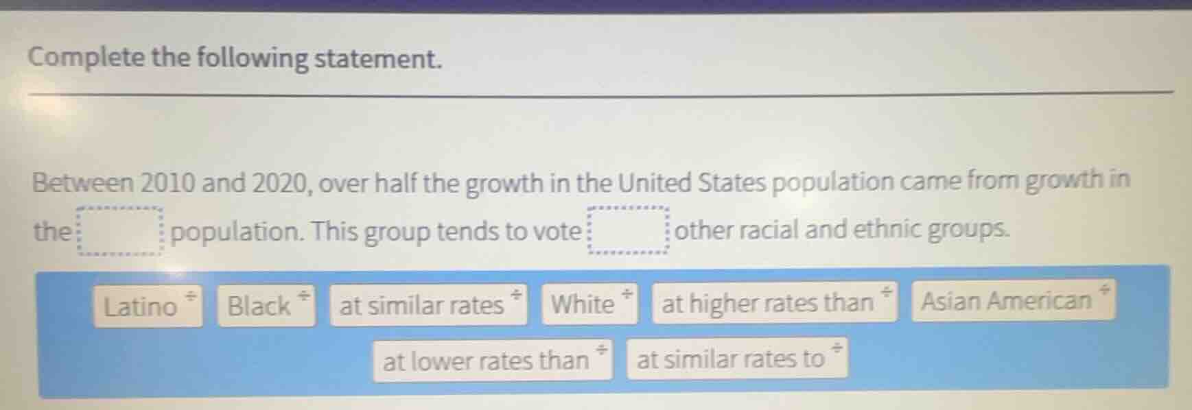 complete the following statement. between 2010 and 2020, over half the …