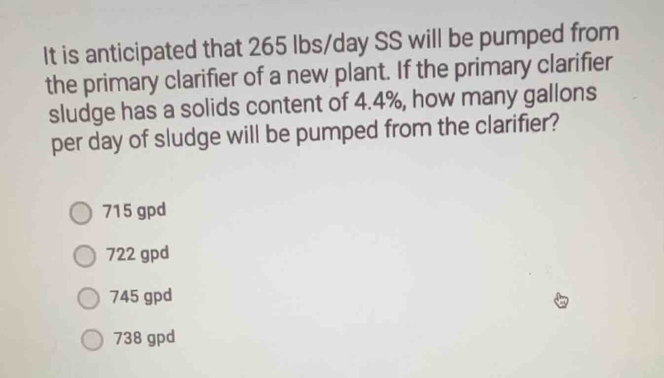 it is anticipated that 265 lbs/day ss will be pumped from the primary c…