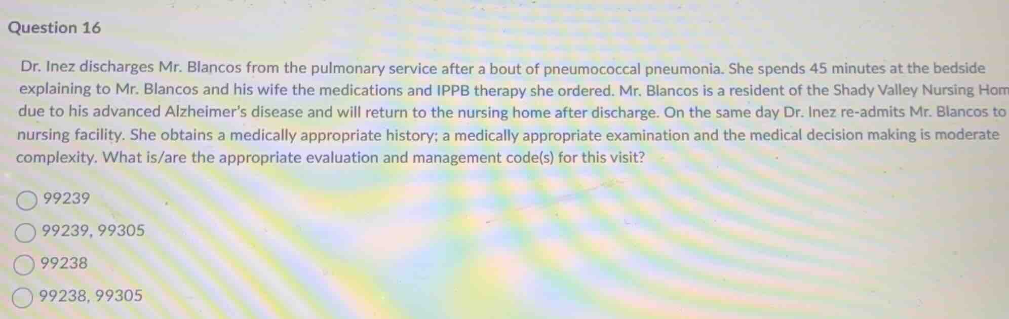 question 16 dr. inez discharges mr. blancos from the pulmonary service …