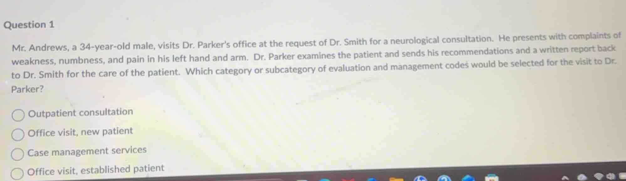question 1 mr. andrews, a 34-year-old male, visits dr. parkers office a…