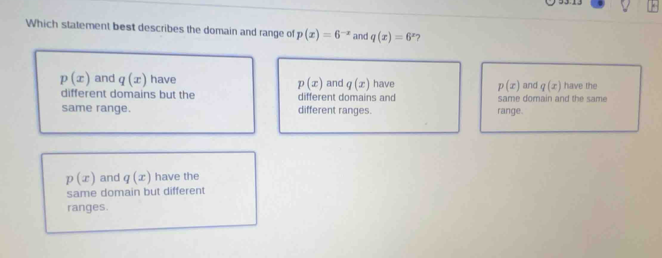 which statement best describes the domain and range of (p(x) = 6^{-x}) …