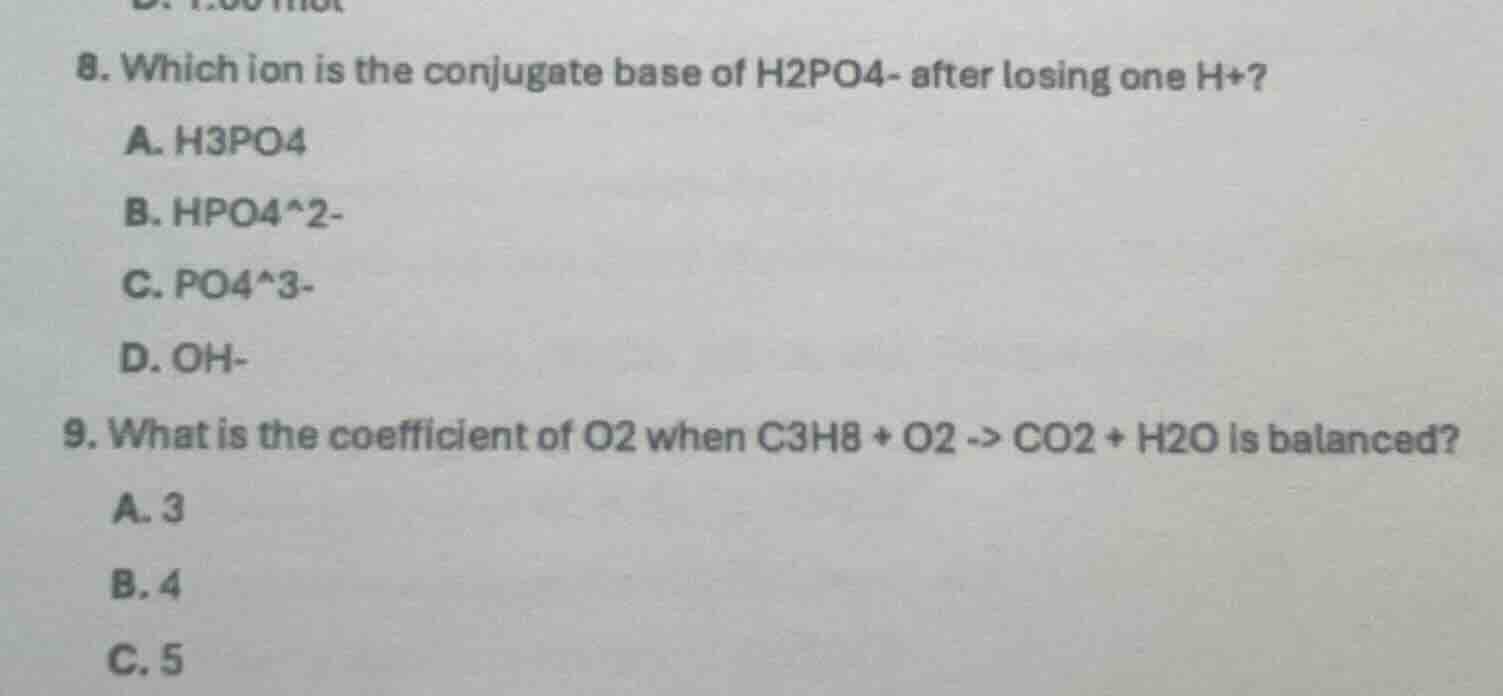 8. which ion is the conjugate base of \\(\\text{h}_2\\text{po}_4^-\\)\\…