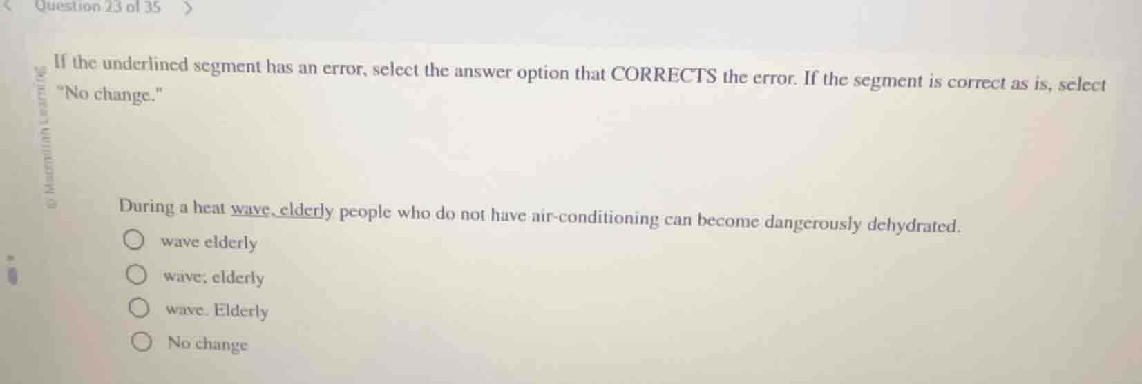 if the underlined segment has an error, select the answer option that c…