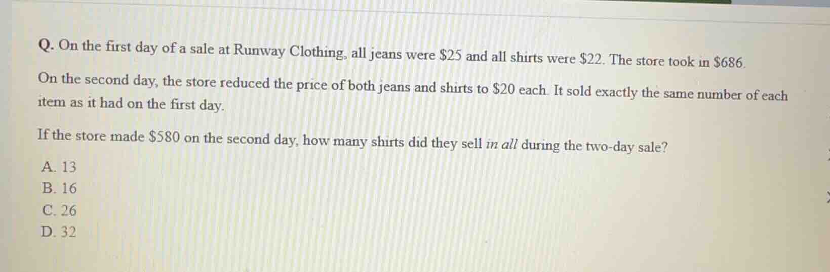 q. on the first day of a sale at runway clothing, all jeans were $25 an…