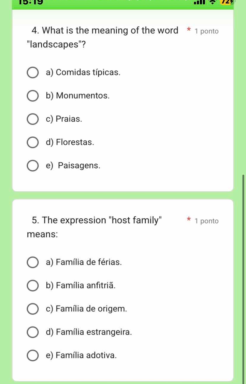 4. what is the meaning of the word \landscapes\? a) comidas típicas. b)…