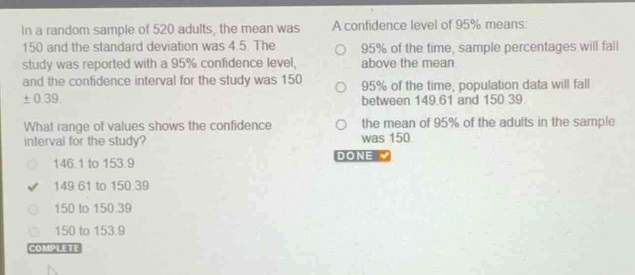 in a random sample of 520 adults, the mean was 150 and the standard dev…