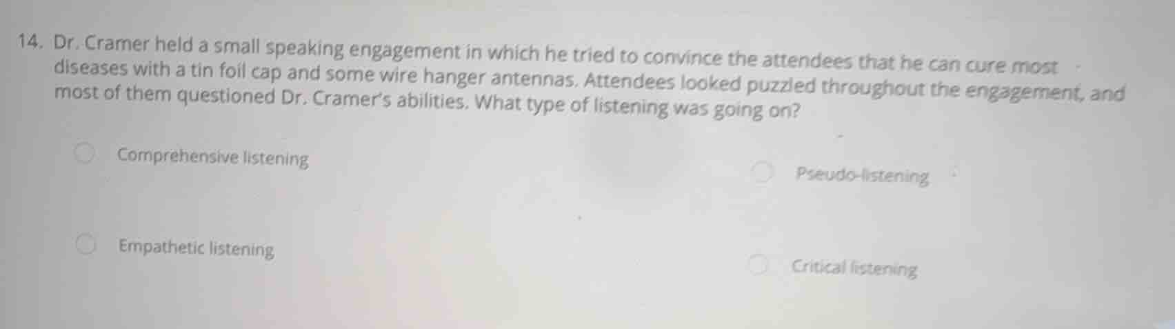14. dr. cramer held a small speaking engagement in which he tried to co…