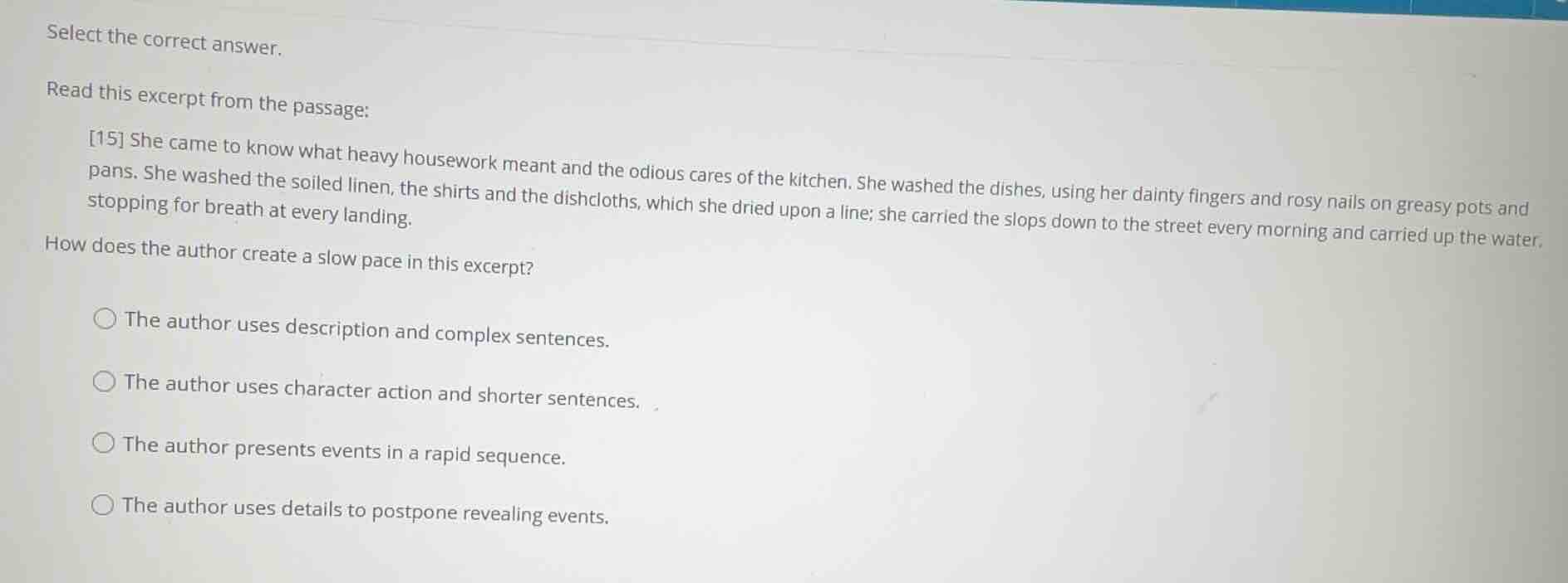 select the correct answer. read this excerpt from the passage: 15 she c…