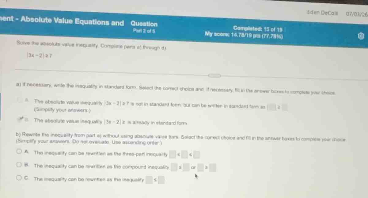 solve the absolute value inequality. complete parts a) through d). \\|3…