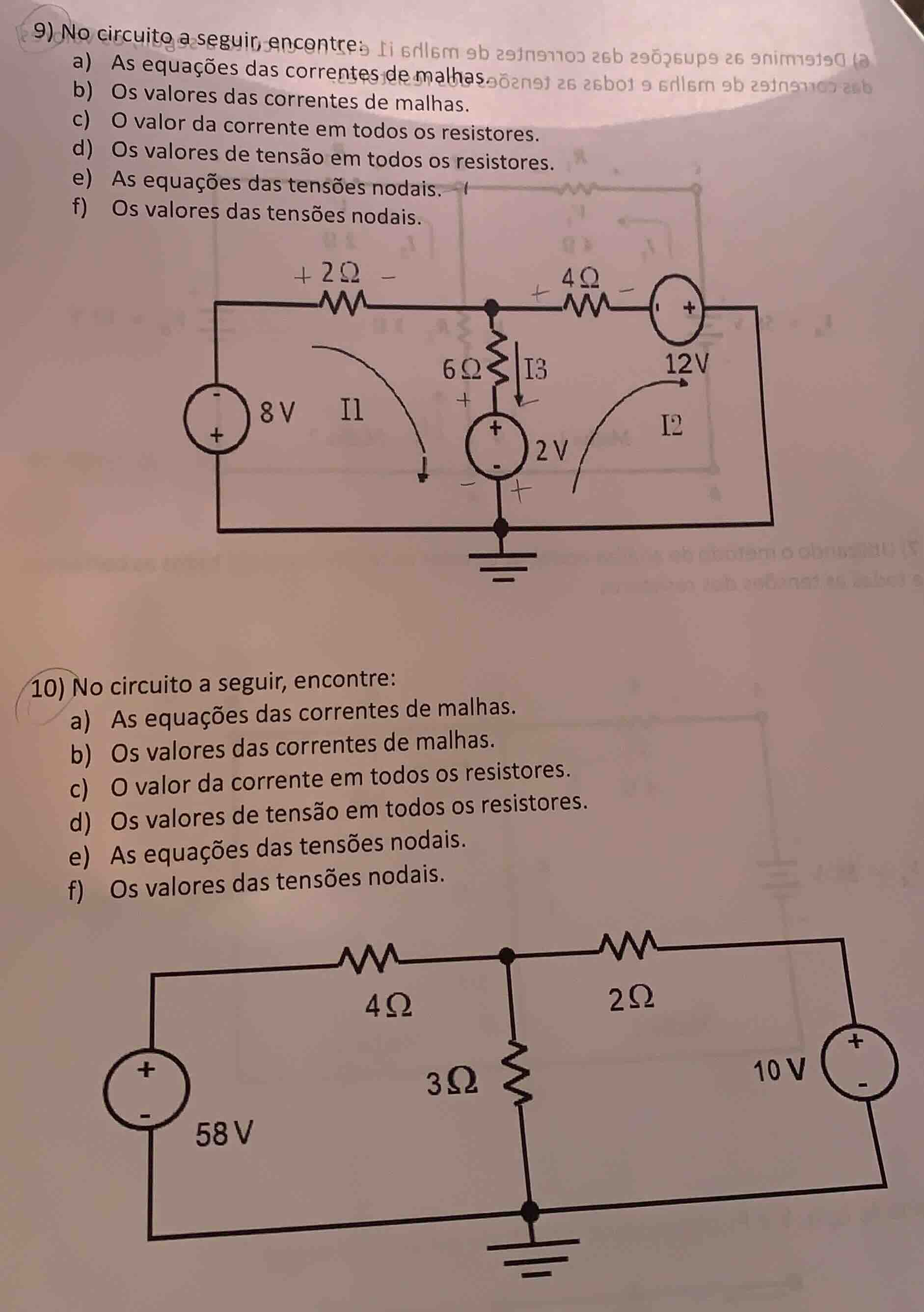 9) no circuito a seguir, encontre: a) as equações das correntes de malh…