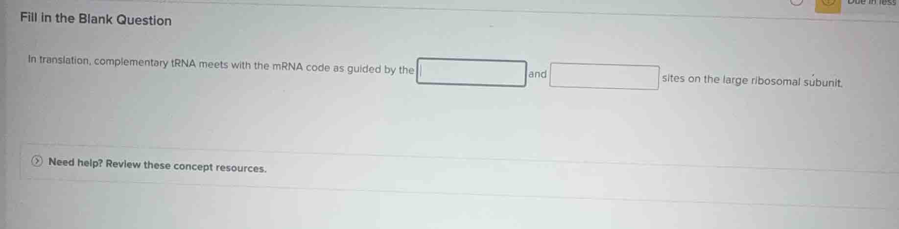 fill in the blank question in translation, complementary trna meets wit…