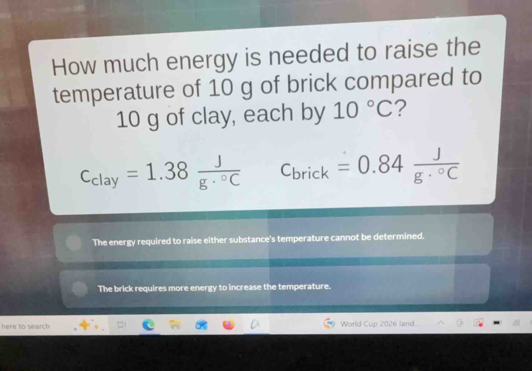 how much energy is needed to raise the temperature of 10 g of brick com…
