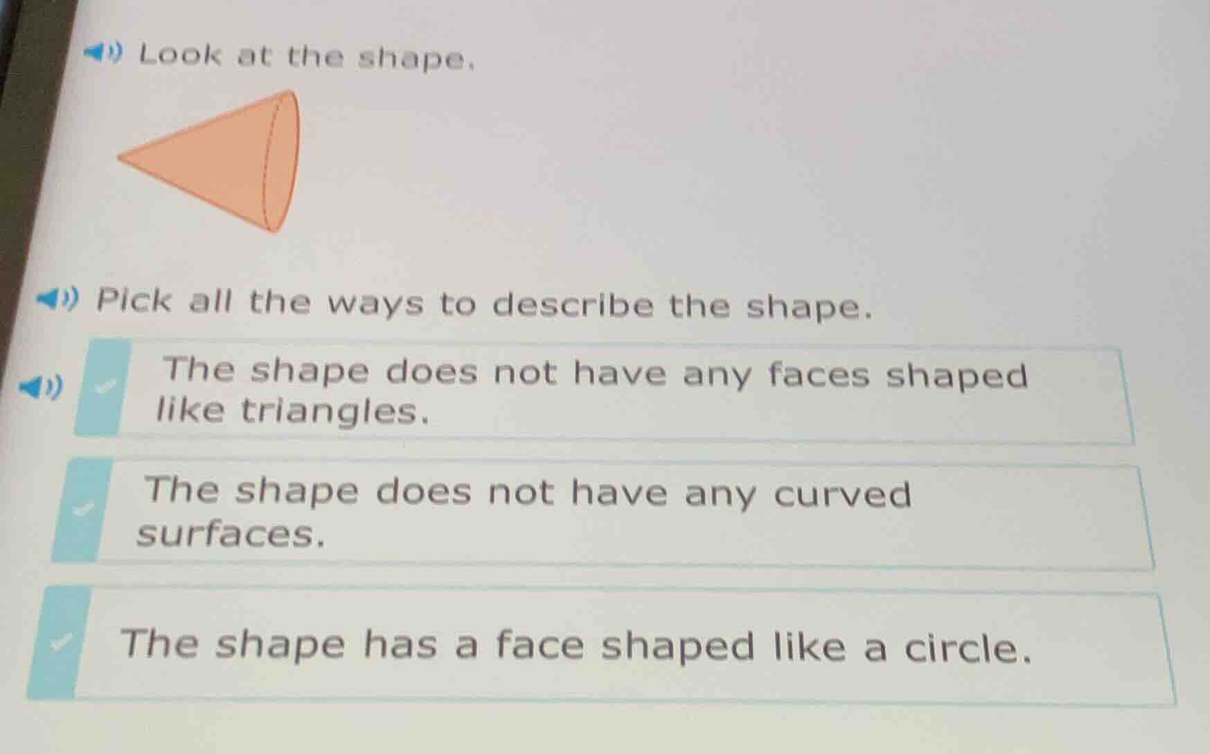 look at the shape. pick all the ways to describe the shape. - the shape…