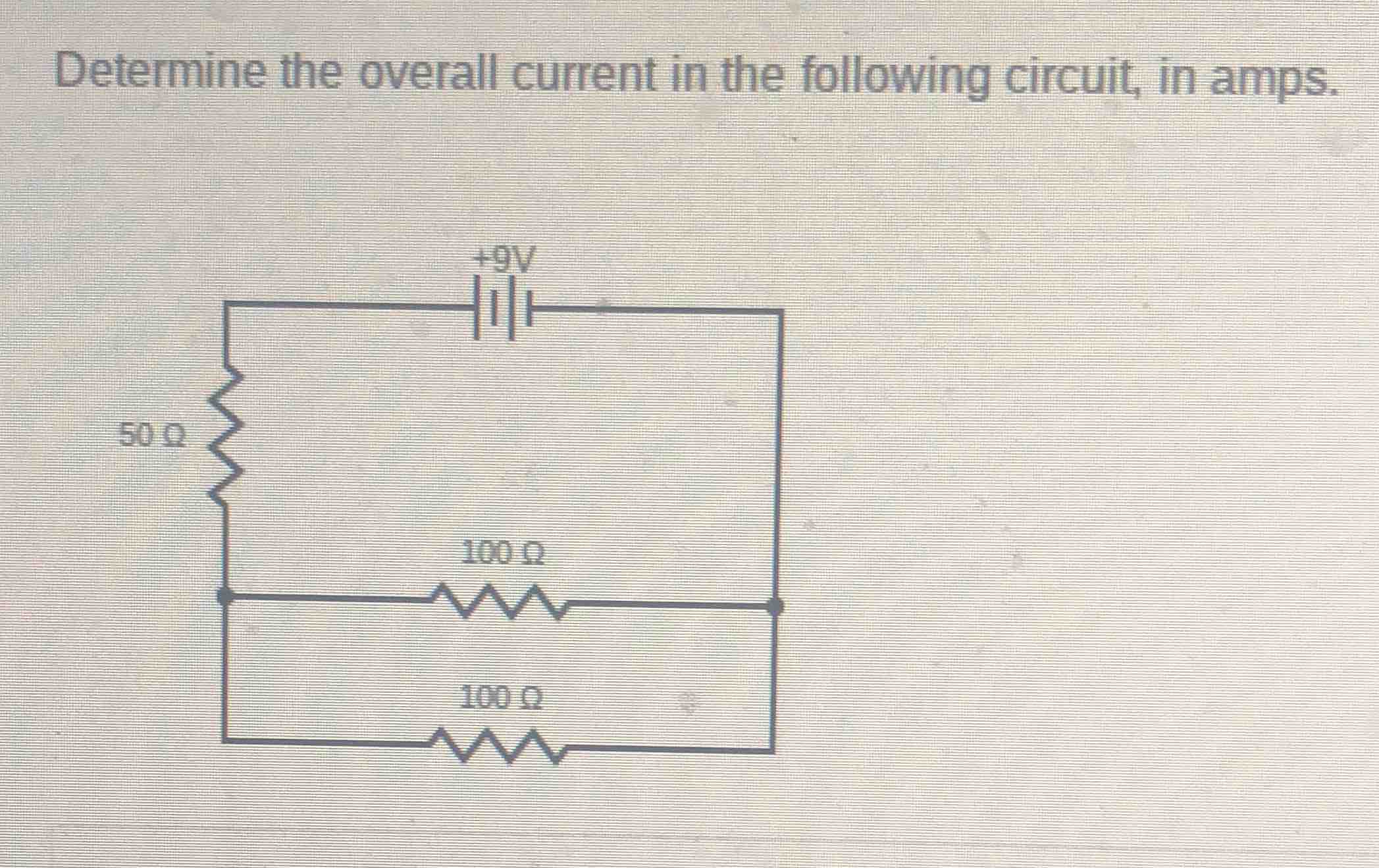 determine the overall current in the following circuit, in amps.
