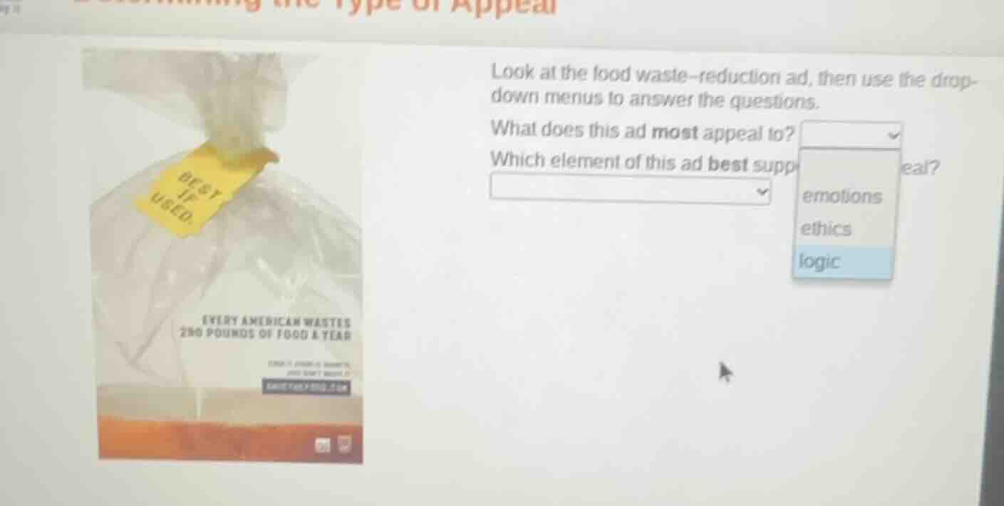 look at the food waste-reduction ad, then use the drop-down menus to an…