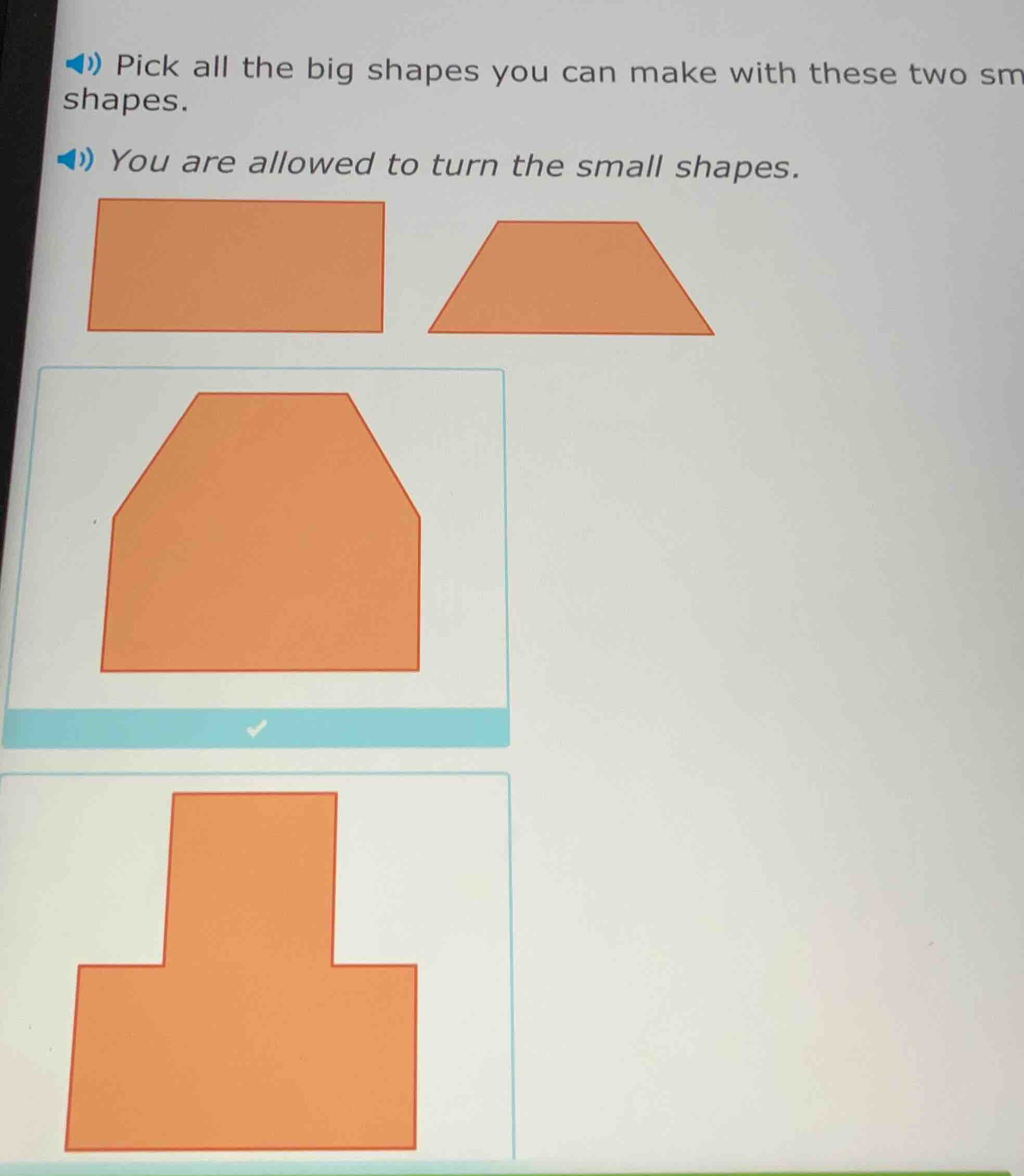 pick all the big shapes you can make with these two small shapes. you a…