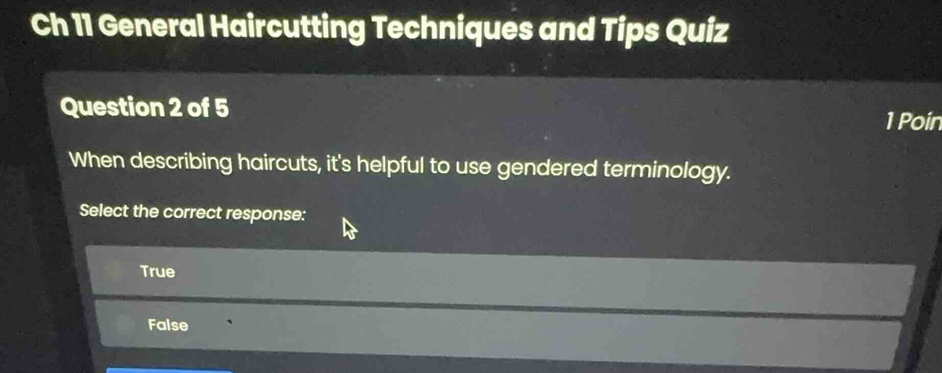 ch 11 general haircutting techniques and tips quiz question 2 of 5 when…
