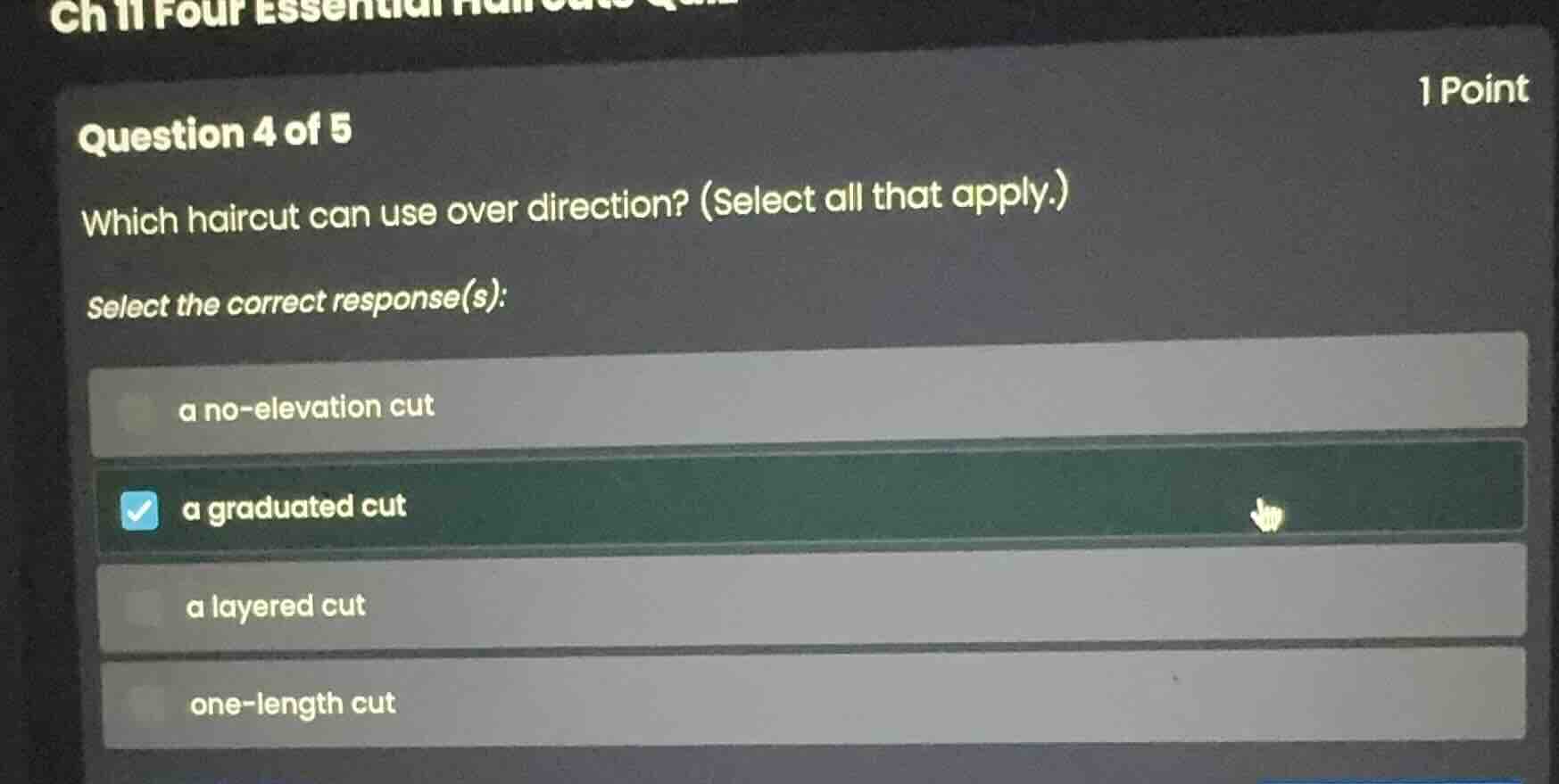 ch 11 four essential haircuts quiz question 4 of 5 1 point which haircu…