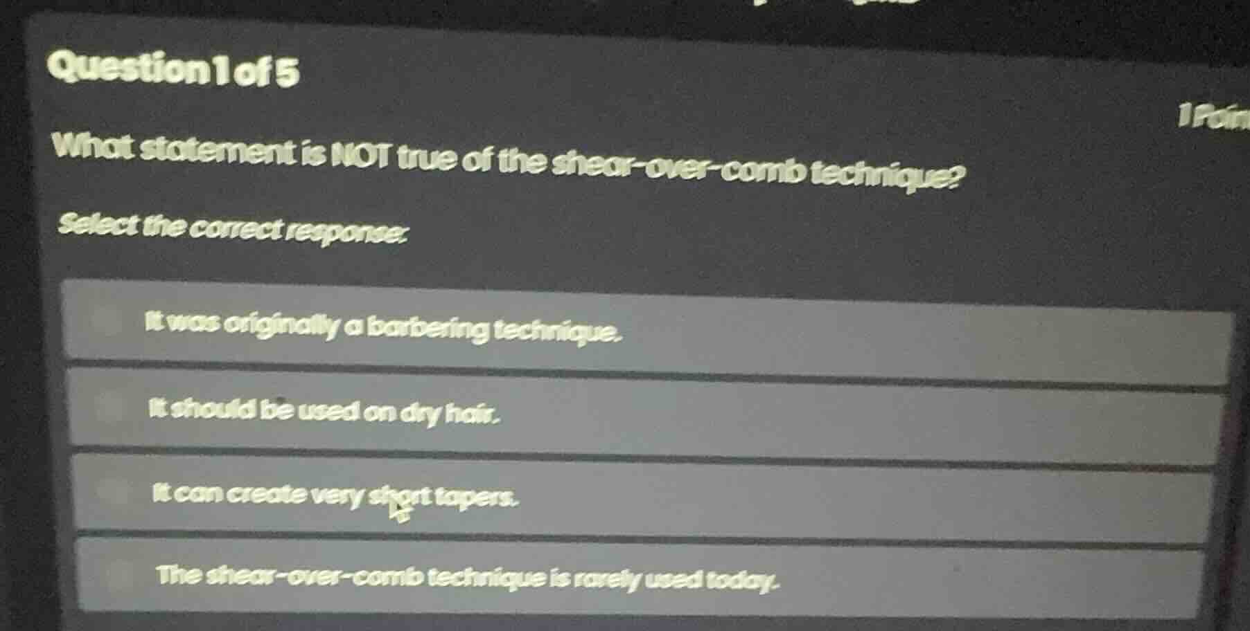 question 1 of 5 what statement is not true of the shear-over-comb techn…