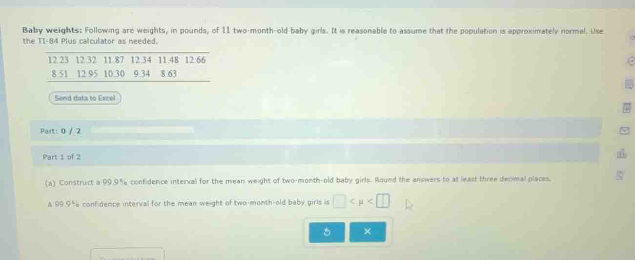 baby weights: following are weights, in pounds, of 11 two-month-old bab…