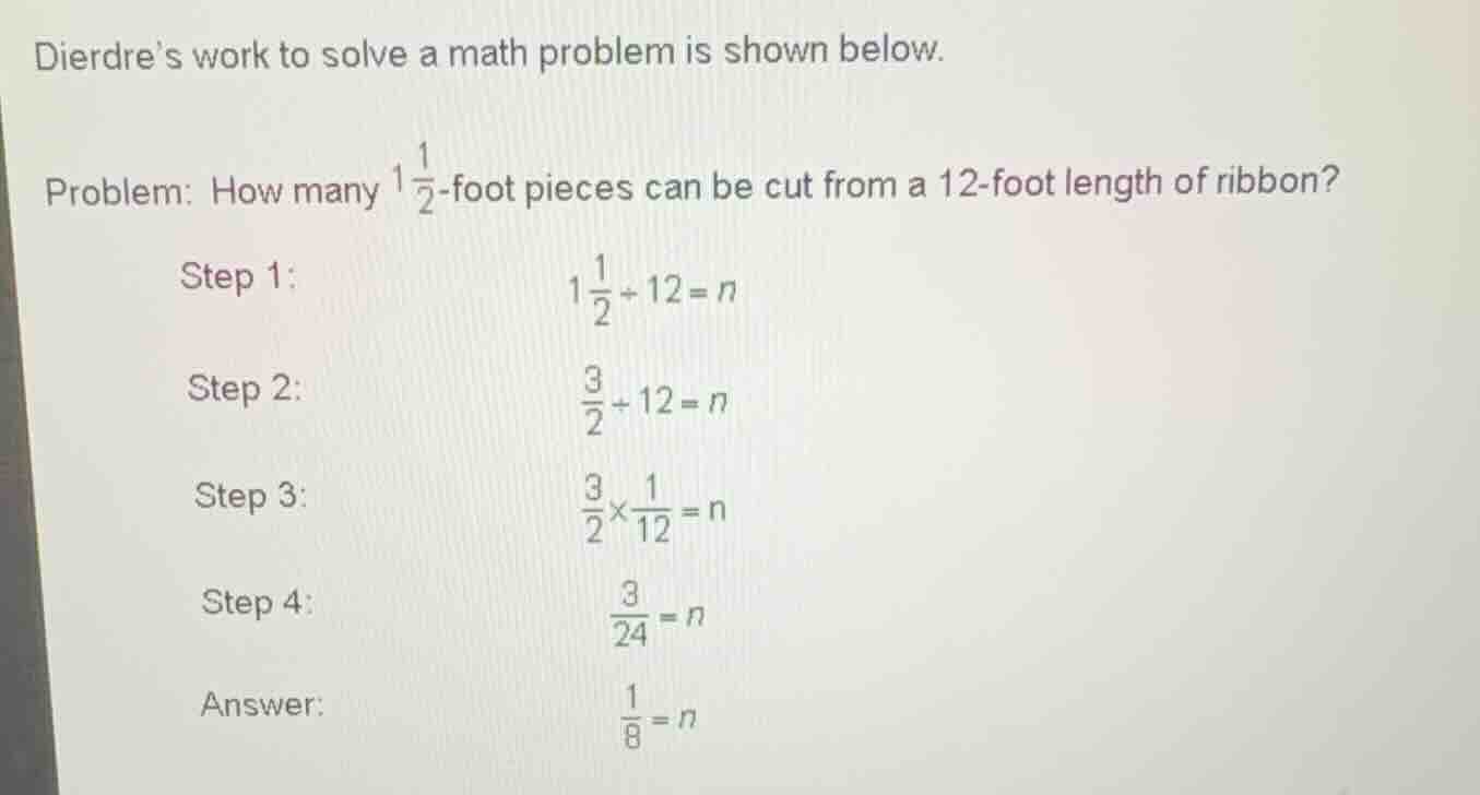 dierdres work to solve a math problem is shown below. problem: how many…