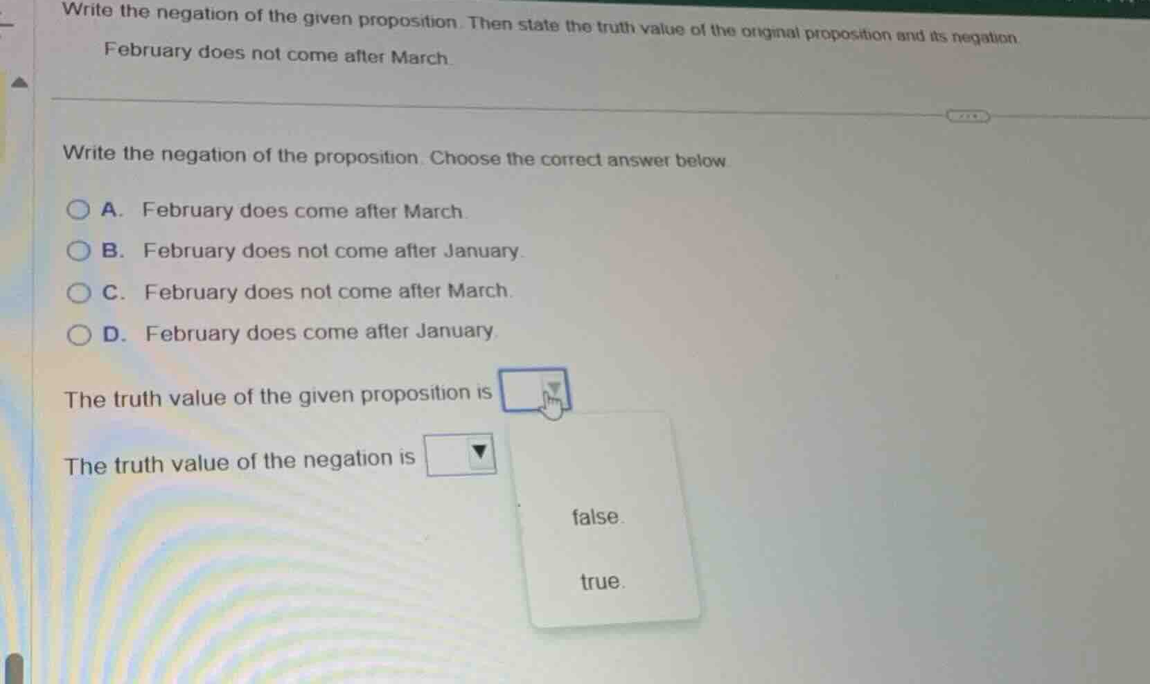 write the negation of the given proposition. then state the truth value…