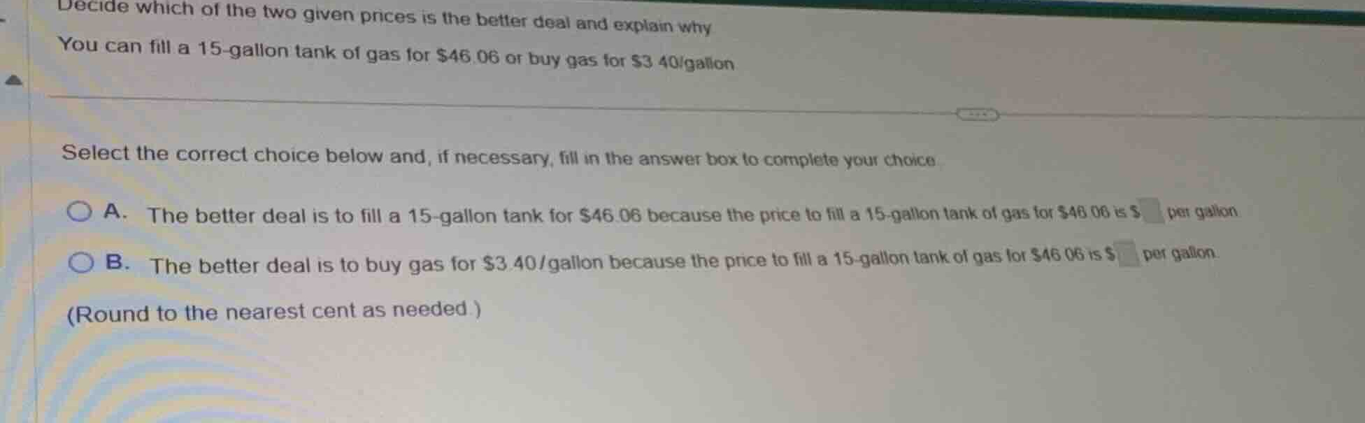 decide which of the two given prices is the better deal and explain why…