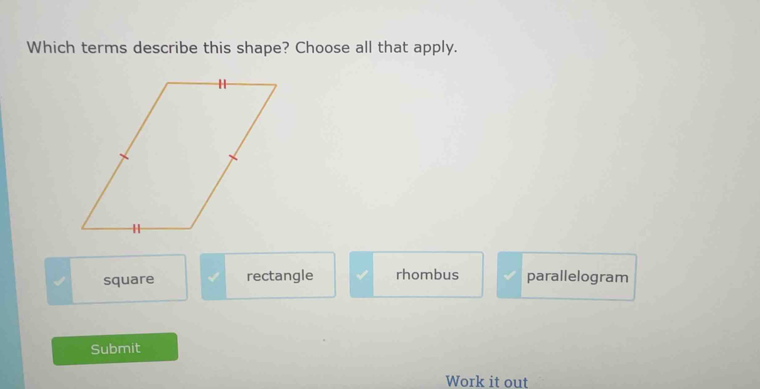 which terms describe this shape? choose all that apply. square rectangl…