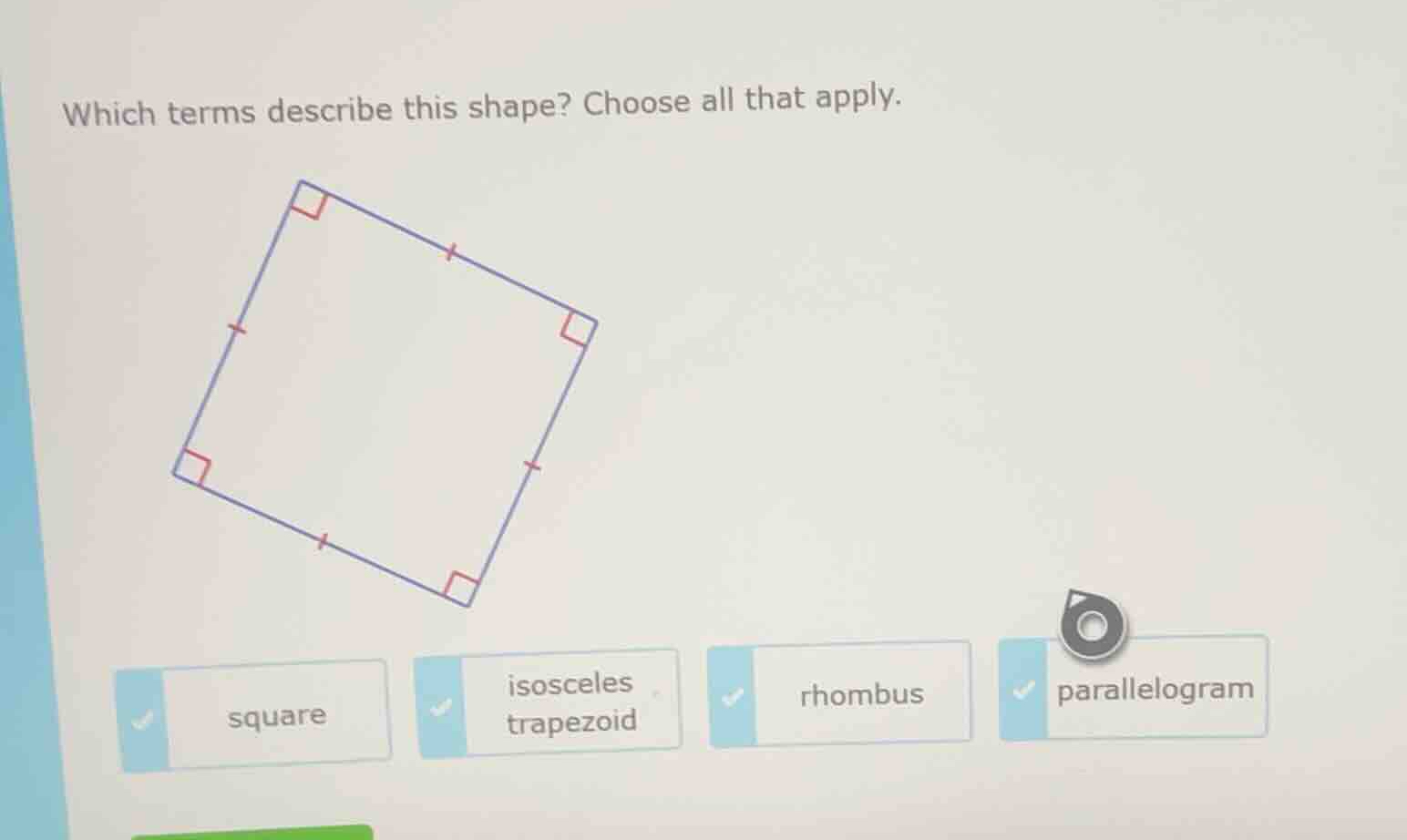 which terms describe this shape? choose all that apply. square isoscele…