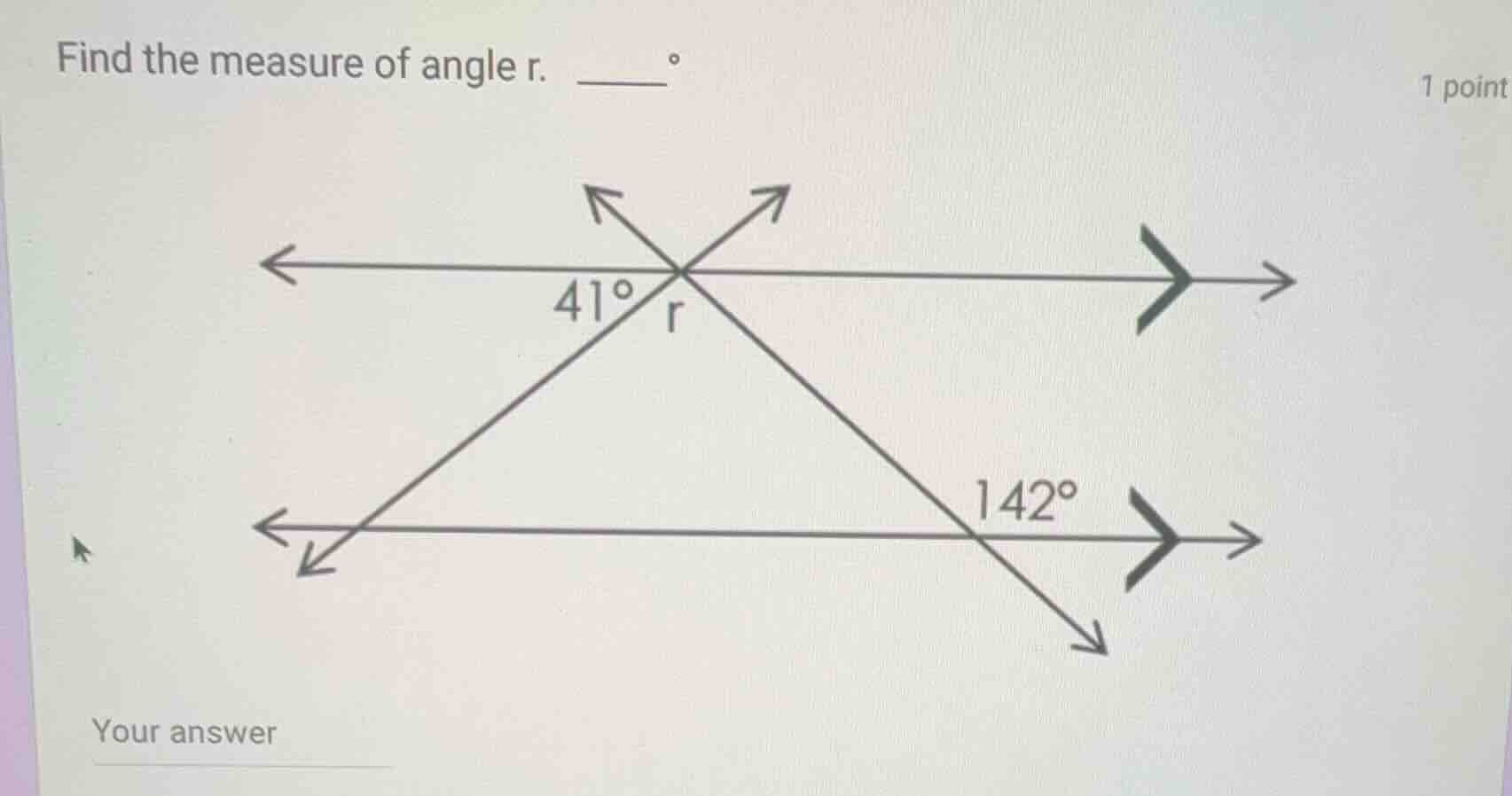 find the measure of angle r. ______^ 1 point your answer