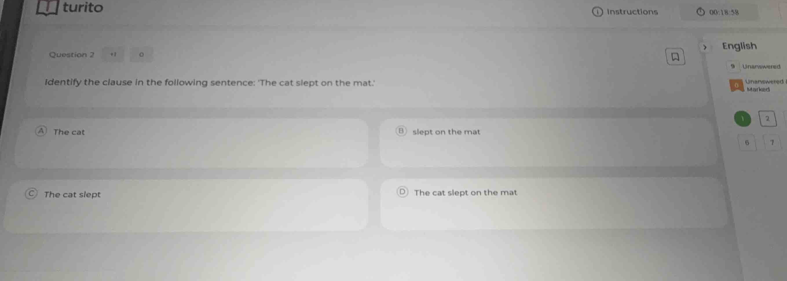 identify the clause in the following sentence: the cat slept on the mat…
