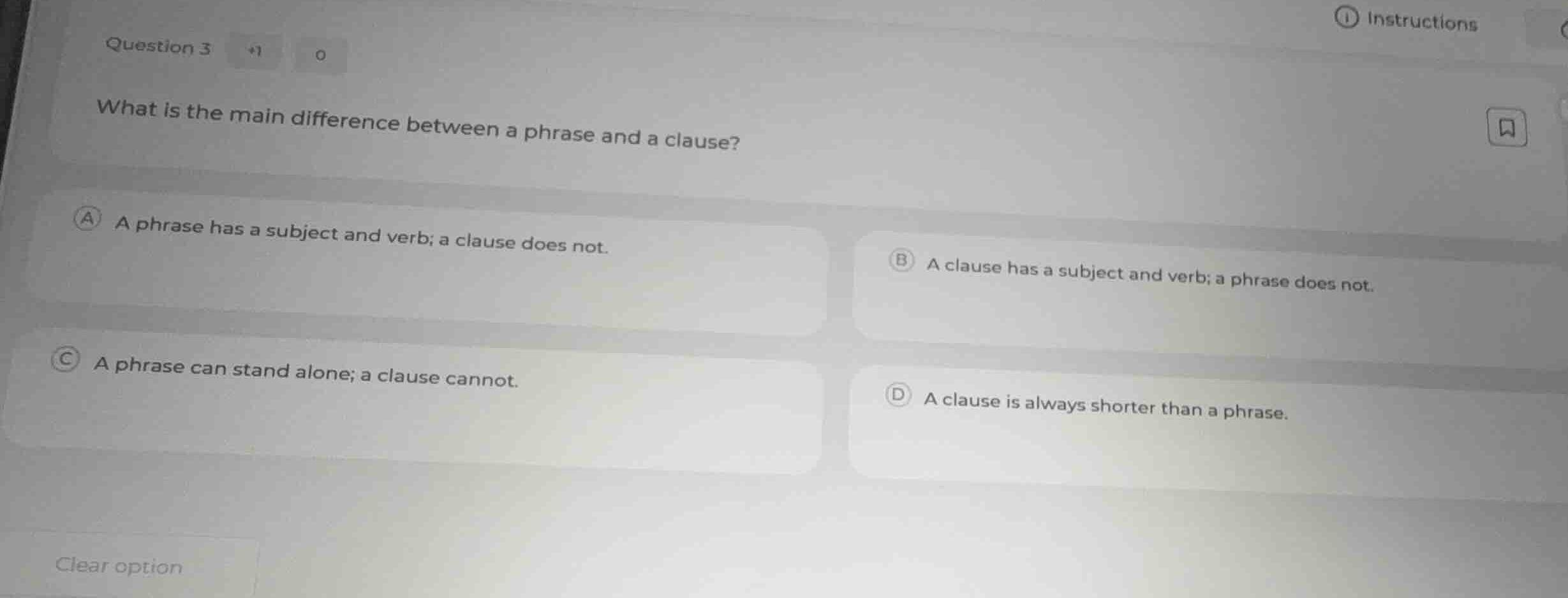 question 3 what is the main difference between a phrase and a clause? a…