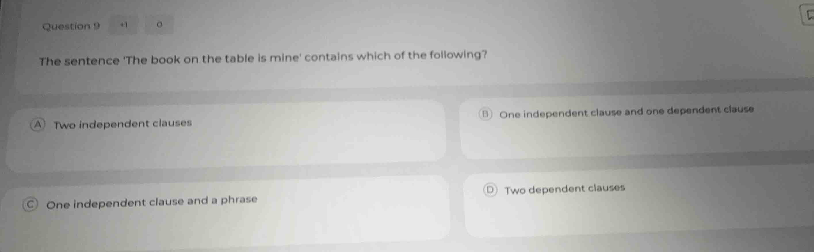 question 9 the sentence the book on the table is mine contains which of…