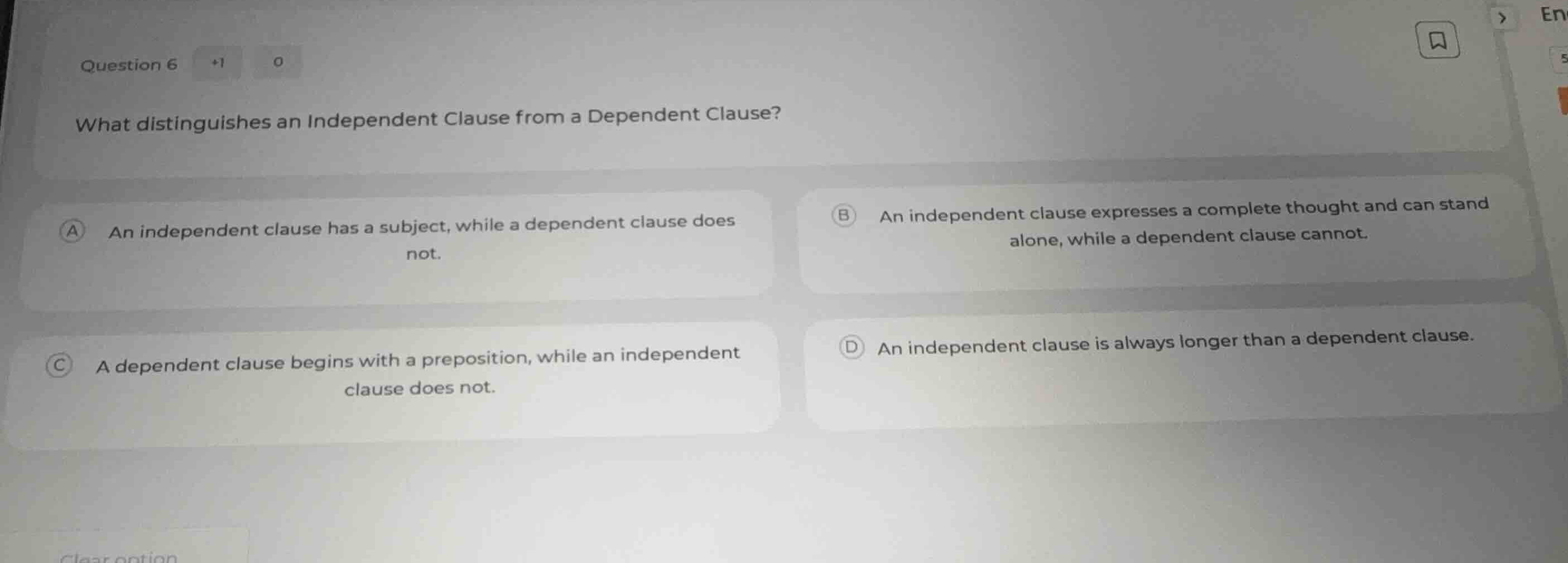 what distinguishes an independent clause from a dependent clause? a. an…