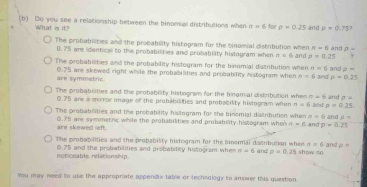 (b) do you see a relationship between the binomial distributions when \…