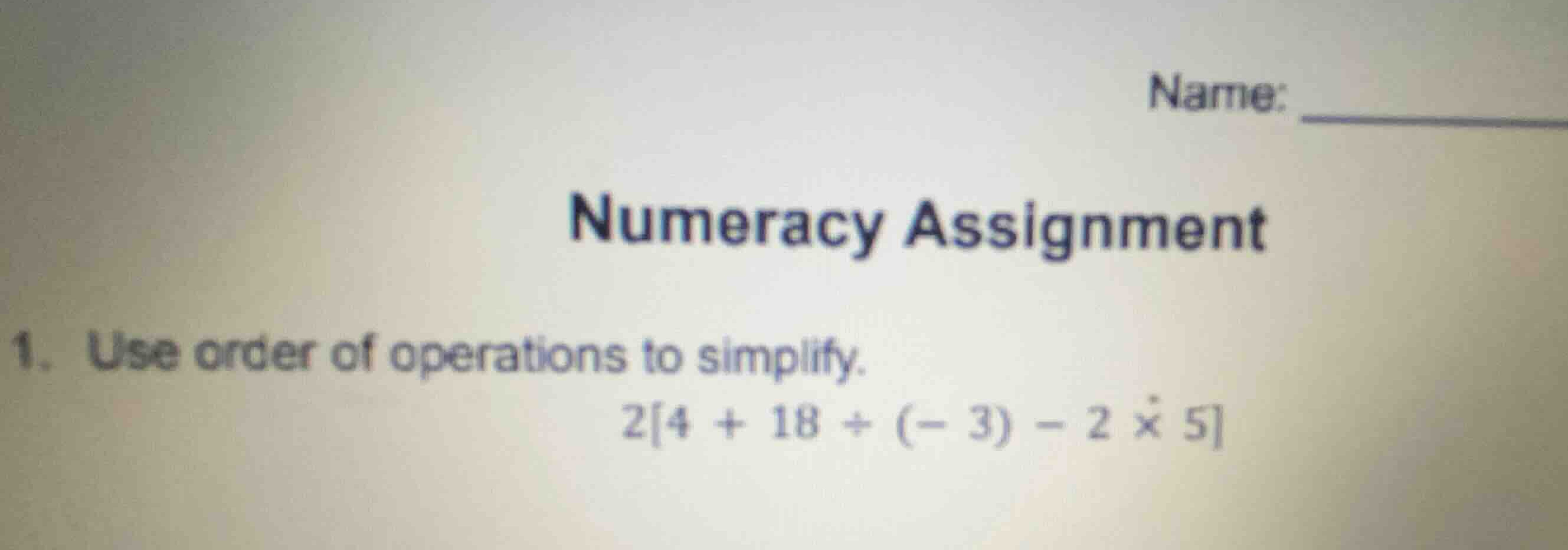 name: numeracy assignment 1. use order of operations to simplify. \\24 …