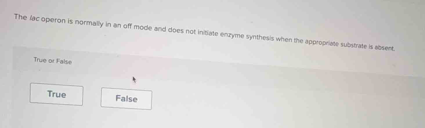 the lac operon is normally in an off mode and does not initiate enzyme …