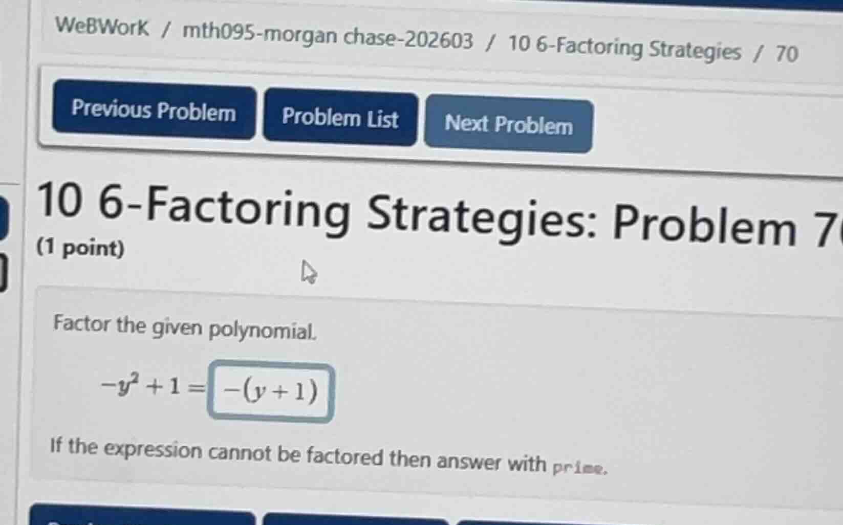 factor the given polynomial. \\-y^2 + 1 = \\ if the expression cannot b…