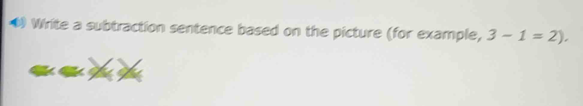 write a subtraction sentence based on the picture (for example, \\(3 - …